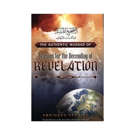 The Authentic Musnad of Reasons for descending of Revelation