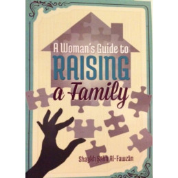 A Womans Guide to Raising a Family