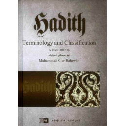 Hadith Terminology and Classification A Handbook
