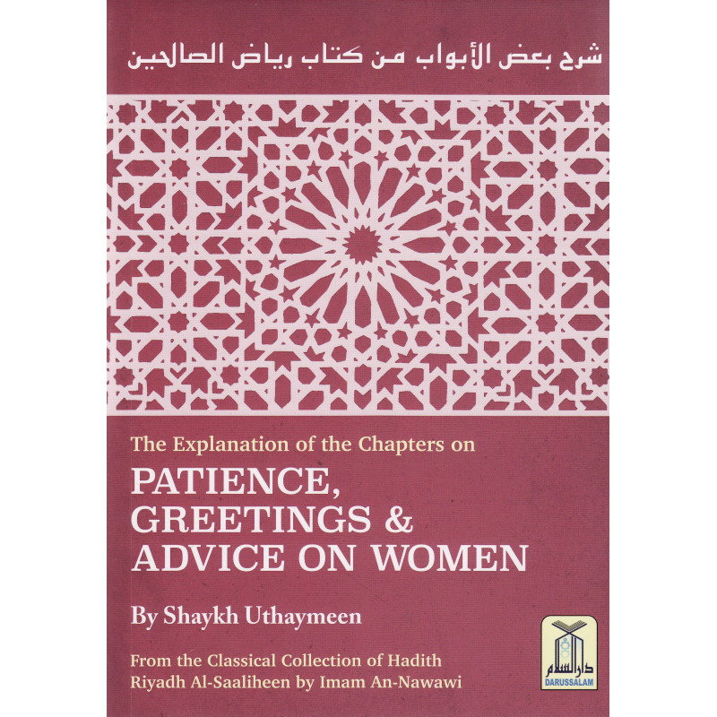 Patience Greetings And Advice on Women by Shaykh Uthaymeen Patience Greetings And Advice on Women by Shaykh Uthaymeen