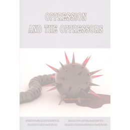 Oppression and the Oppressors