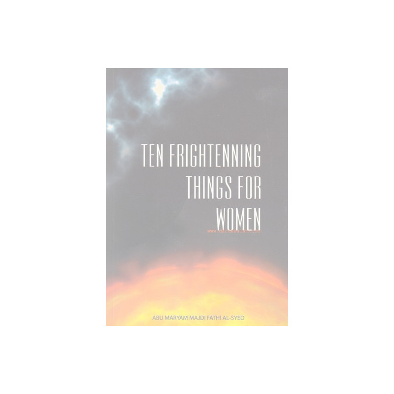 Ten Frightening things for Women