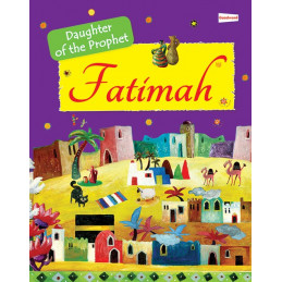 Fatimah The Daughter of the...