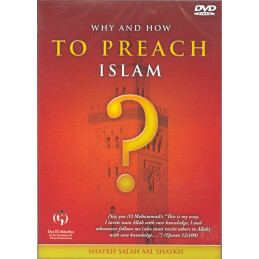 Why and how to Preach Islam