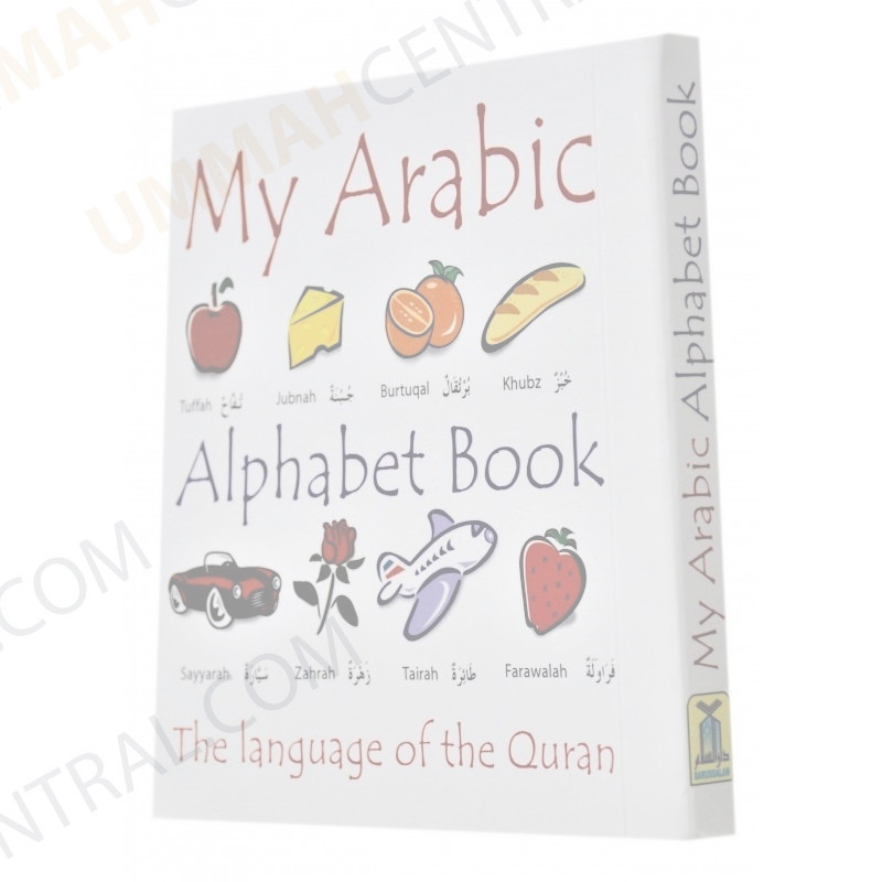 My Arabic Alphabet Book With Pictures The Language of Quran My Arabic Alphabet Book With Pictures The Language of Quran