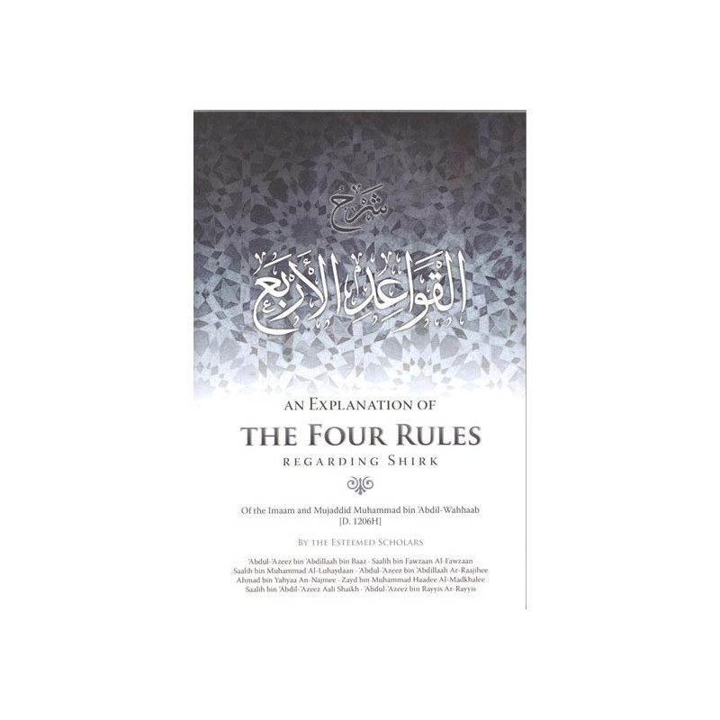 An Explanation of The Four Rules Regarding Shirk