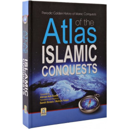 Atlas of the islamic Conquests