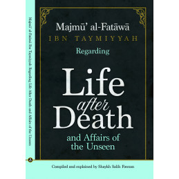 Majmu Al Fatawa Life After...