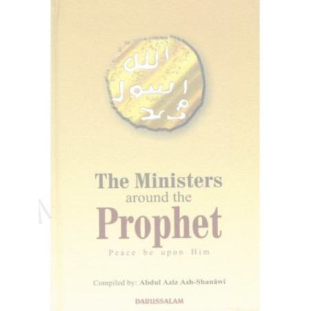 Ministers around the Prophet Peace Be Upon Him