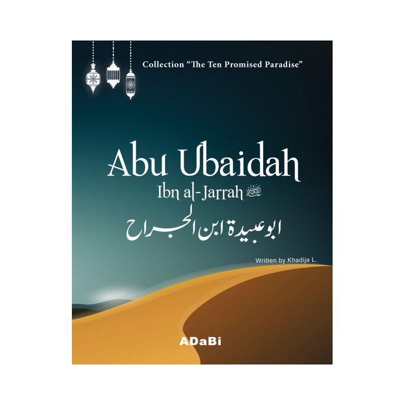 Abu Ubaidah ibn al-Jarrah Abu Ubaidah ibn al-Jarrah
