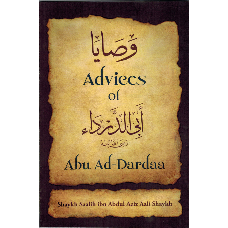 advices of abu ad-dardaa advices of abu ad-dardaa