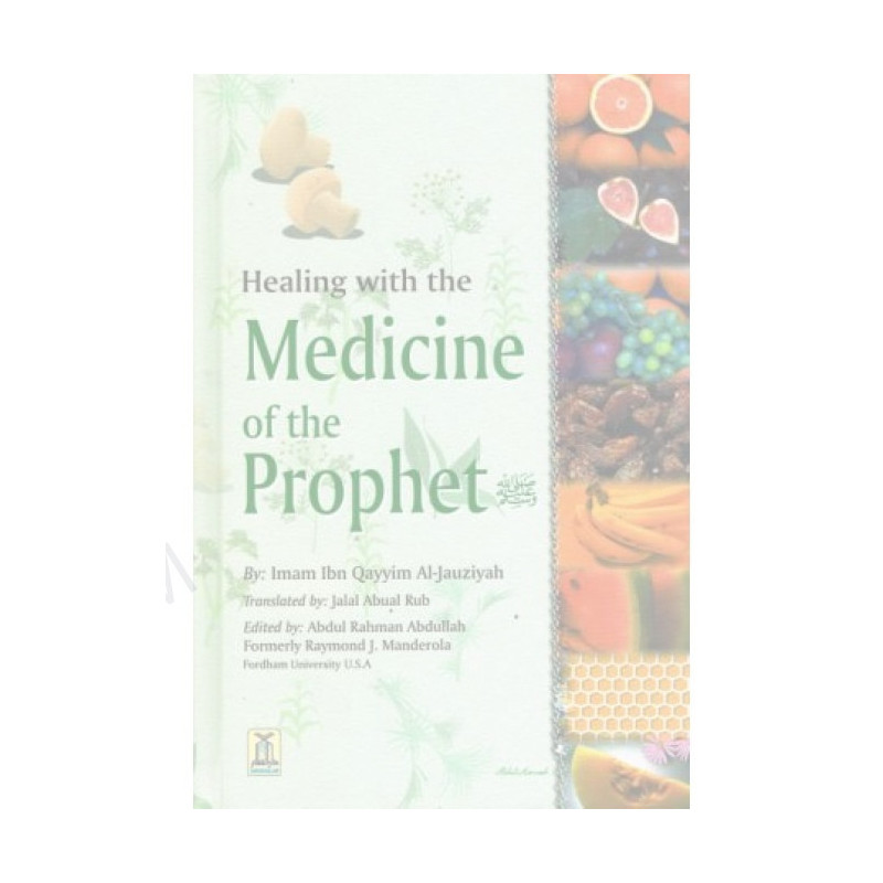 Healing With the Medicine of the Prophet (New Colour Book)