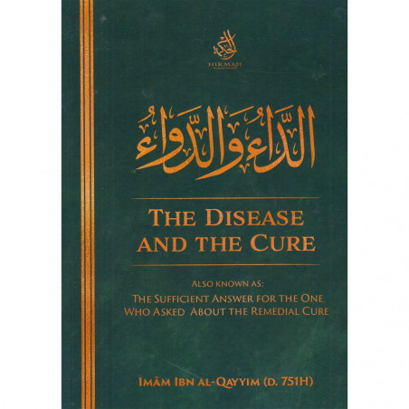 The Disease and the Cure – الداء والدواء
