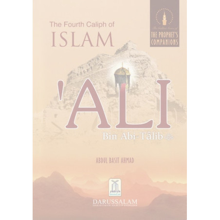 Golden Series The Fourth Caliph of Islam Ali Bin Abi Talib