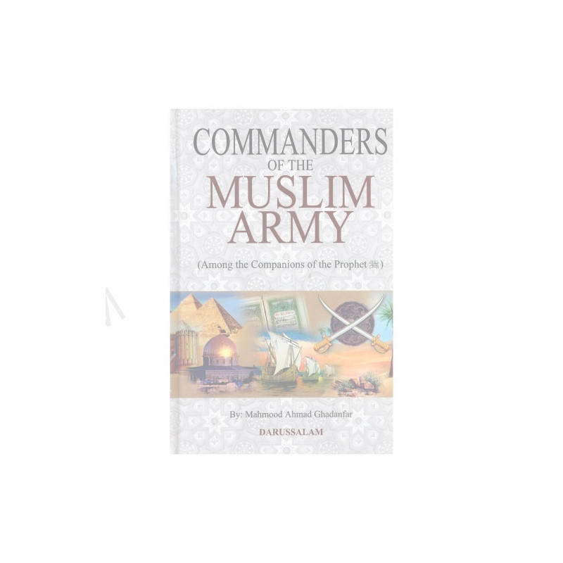 Commanders of the Muslim Army Commanders of the Muslim Army