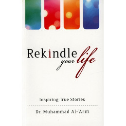 Rekindle Your Life Revised...
