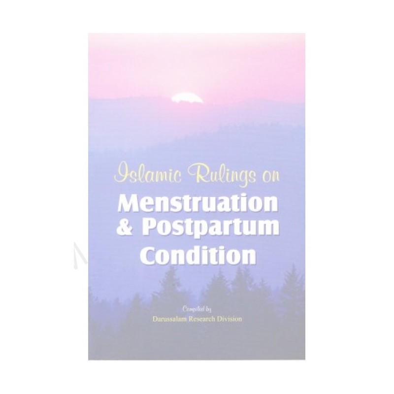 Islamic Rulings on Menstruation and Postpartum Condition