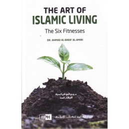 The Art Of Islamic Living...
