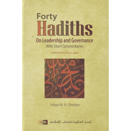 Forty Hadiths on Leadership...