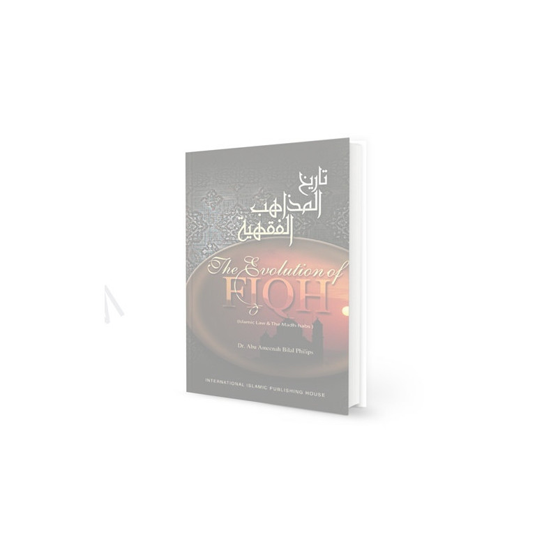 Evolution of Fiqh Evolution of Fiqh