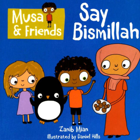 Musa & Friends Say Bismillah