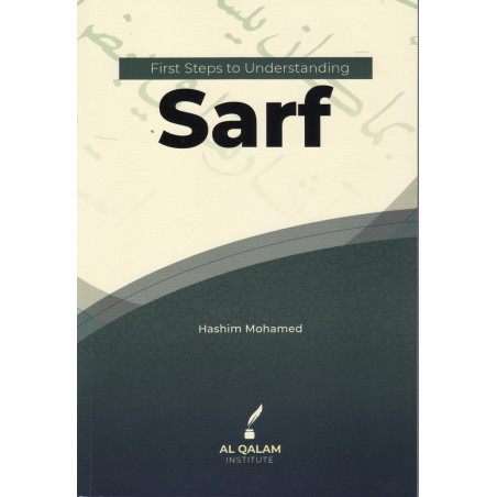 First Steps To Understanding Sarf By Hashim Mohamed