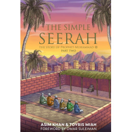 Simple Seerah Part 2
