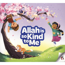 Allah is So Kind to Me