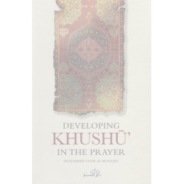 Developing Khushu in the prayer