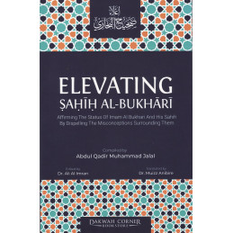 Elevating Sahih Al Bukhari