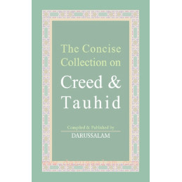 Concise Collection on Creed and Tauhid Hardback