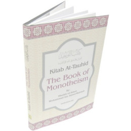 Kitab At Tauhid The Book of Monotheism