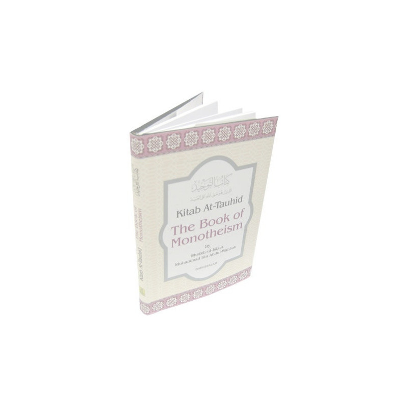 Kitab At Tauhid The Book of Monotheism Kitab At Tauhid The Book of Monotheism