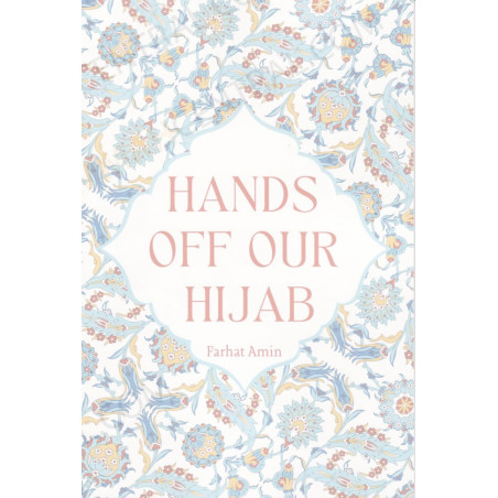 Hands off our Hijab