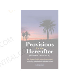 Provisions for the Hereafter By Imam Ibn Qayyim Al-Jawziyyah