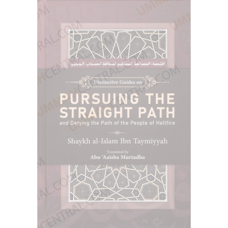 Pursuing the Straight Path