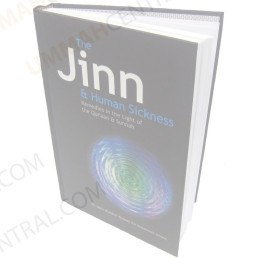 Jinn and Human Sickness by Dr. Abul Mundhir Khaleel