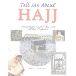 Tell me about Hajj By Saniyasnain Khan