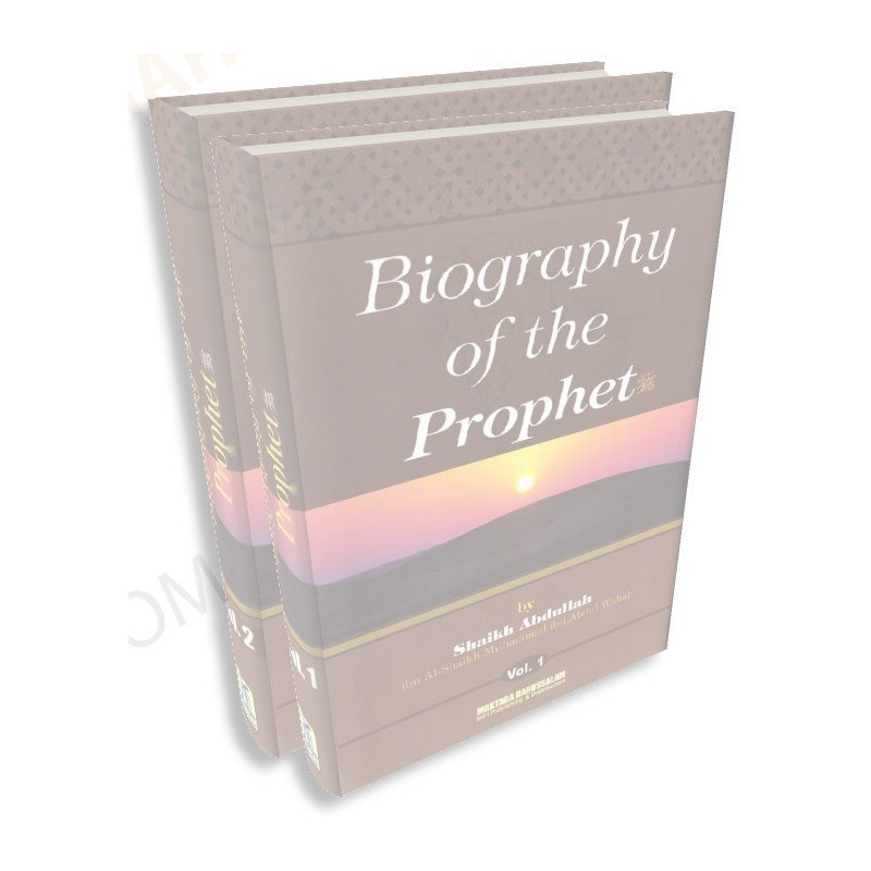 Biography of the Prophet Two Volume Set Shaikh Abdullah Biography of the Prophet Two Volume Set Shaikh Abdullah