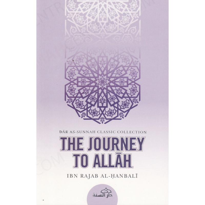 The Journey to Allah The Journey to Allah