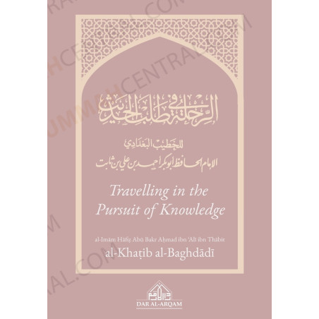 Travelling in the Pursuit of Knowledge by Khateeb al-Baghdadi
