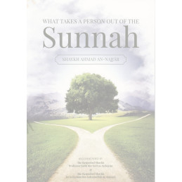 What takes a person out of the Sunnah