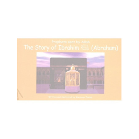 Story of Ibrahim Abraham