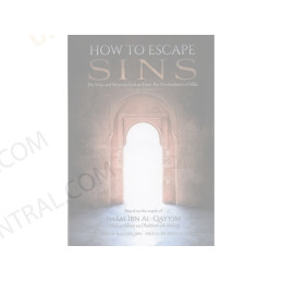 How to Escape Sins Imam Ibn Al-Qayyim