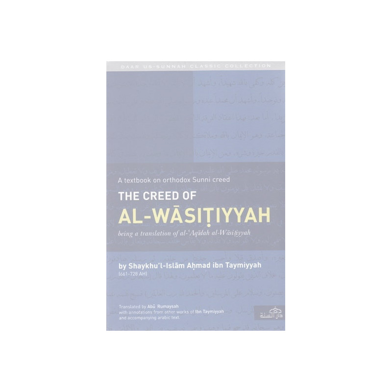 The Creed of Al Wasitiyyah The Creed of Al Wasitiyyah