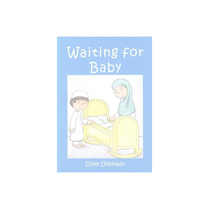 Waiting for Baby by Umm Uthmaan
