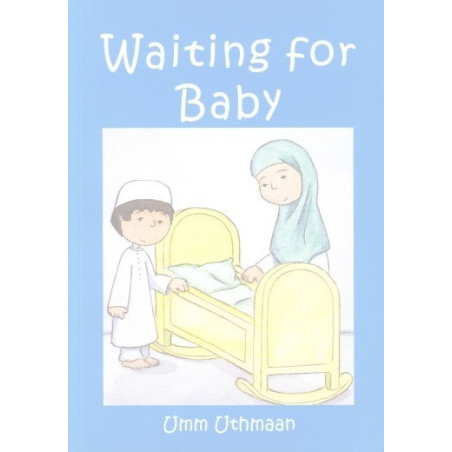 Waiting for Baby by Umm Uthmaan