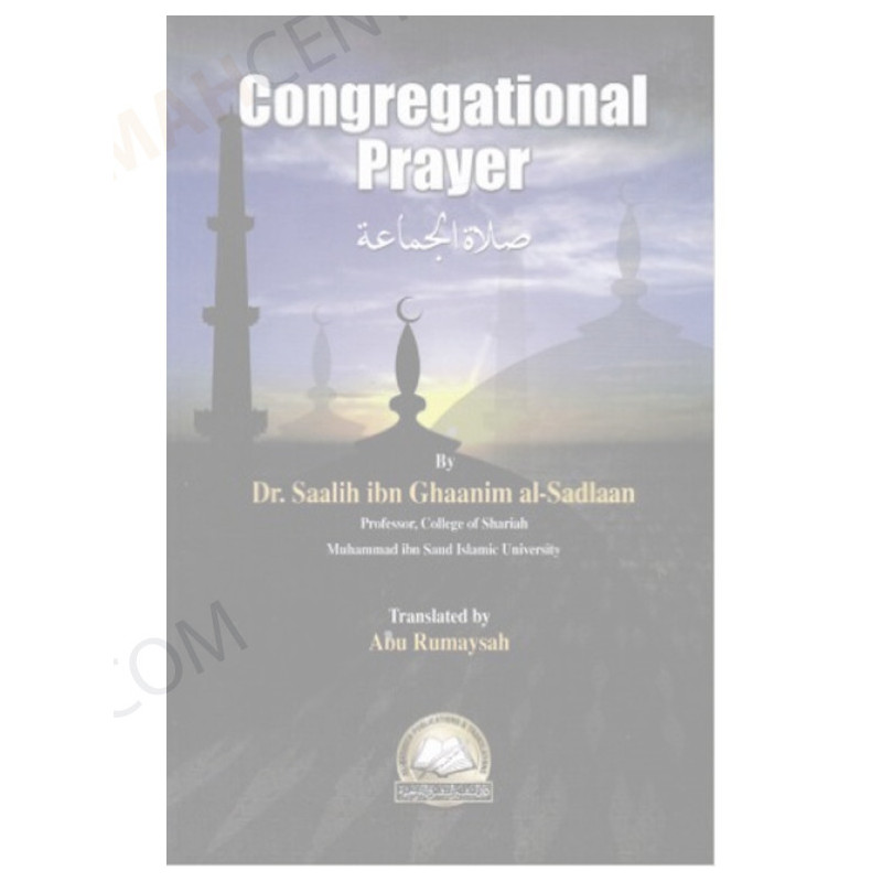 Congregational Prayer By Dr al-Sadlaan