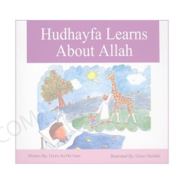 Hudhayfa Learns About Allah