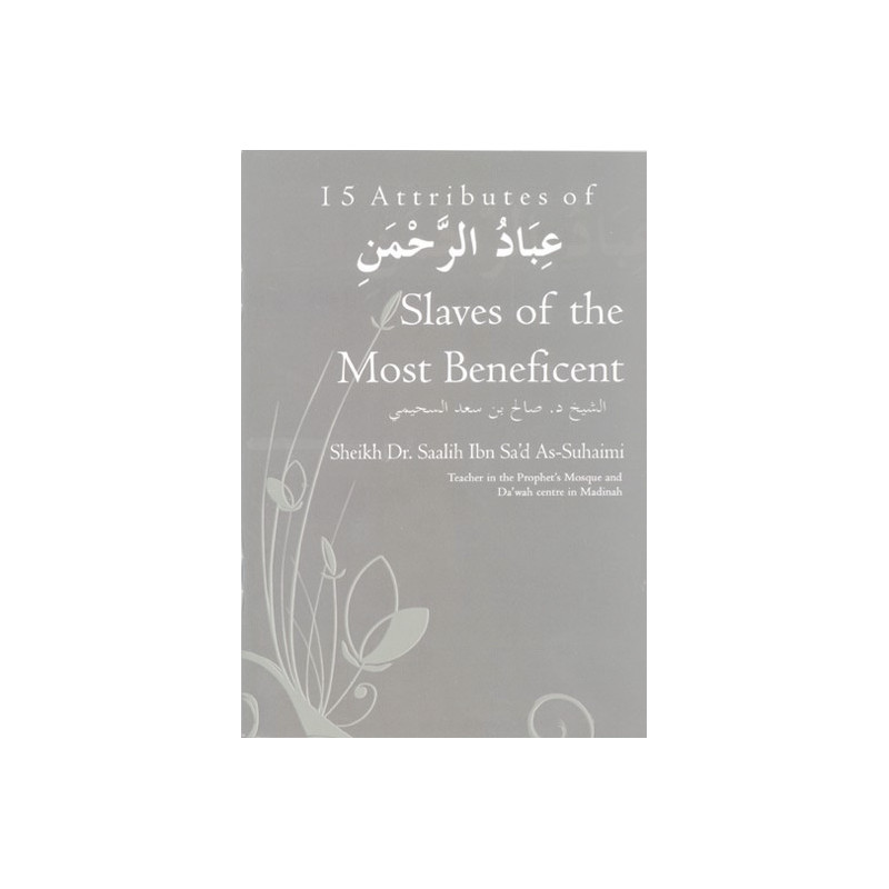 Slaves of the Most Beneficent Slaves of the Most Beneficent